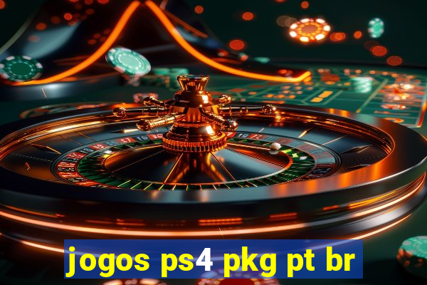 jogos ps4 pkg pt br